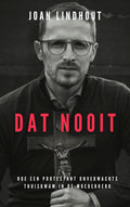 Dat nooit
