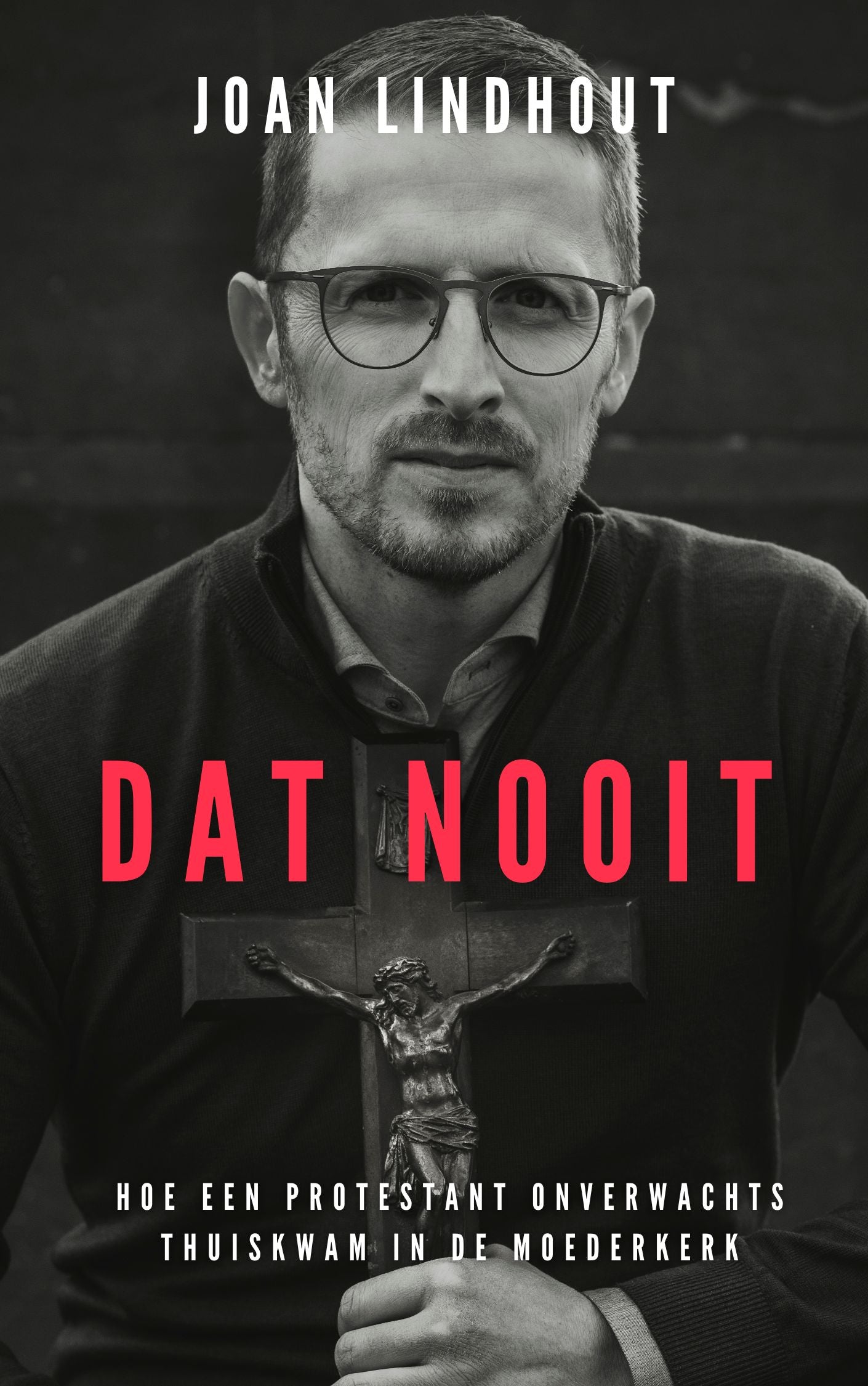 Dat nooit