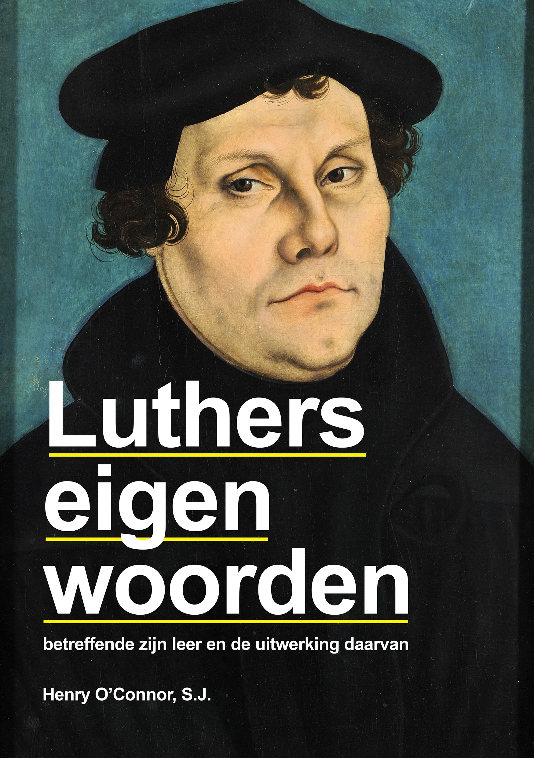 Luthers eigen woorden